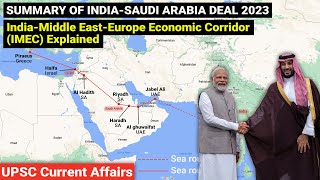 Summary of India – Saudi Arabia deal 2023  G20 Summit IMEC corridor  UPSC current affairs [upl. by Aira]