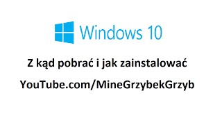 Windows 10  pobieranie instalacja i klucz produktu Windows 10  download and install  key [upl. by Maples]