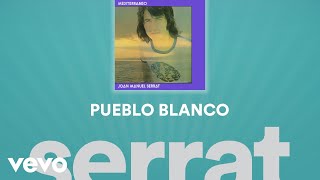 Joan Manuel Serrat  Pueblo Blanco Cover Audio [upl. by Fadas]