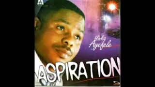 Yinka Ayefele Aspiration Complete Full Album [upl. by Ahoufe385]