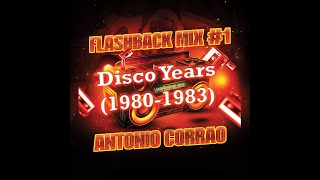 FLASHBACK MIX 1 DISCO YEARS 19801983 [upl. by Inigo]