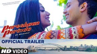 Official Trailer Pareshaan Parinda  Devesh Pratap Singh  Hindi Movie Trailer 2018 [upl. by Noived]