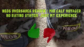 NEOS Overshoes ReviewVoyager Mid Calf  No rating system Just my experience [upl. by Thorwald]