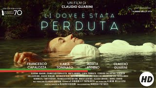 Lì dove è stata perduta  HD  Drammatico  Film Completo in Italiano [upl. by Eelan]