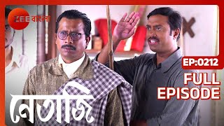 Netaji  Full Episode  212  Dhrubajyoti Sarkar Kaushik Chakraborty Basabdatta  Zee Bangla [upl. by Kramlich]