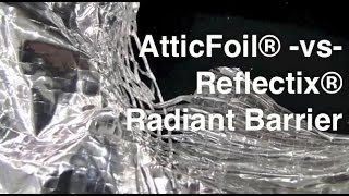 Reflectix® Radiant Barrier Vs AtticFoil® Heavyweight Radiant Barrier [upl. by Nymrak]