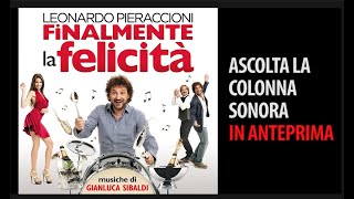 Finalmente la felicità  anteprima colonna sonora [upl. by Adnilre765]