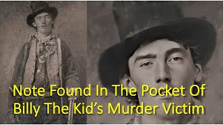 Billy The Kid  Note Found In Bob Olingers Pocket After Murder [upl. by Atsyrk970]