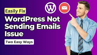 How to Fix WordPress Not Sending Email Issue  WordPress Tutorial for Beginners [upl. by Ylak903]