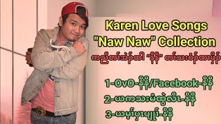 Karen Song Collection quotNaw Nawquot by Chally [upl. by Neu85]