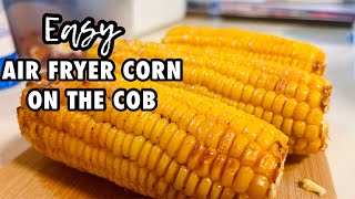 Easy Air Fryer Corn On The Cob  Delicious Sweet Corn 🌽 [upl. by Jilly]