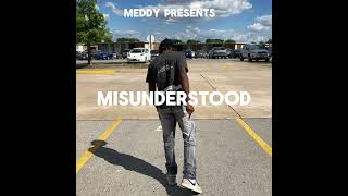 Meddy  Misunderstood  Official Audio [upl. by Freyah126]