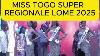 MISS TOGO SUPER REGIONALE DE LOME 2025 [upl. by Lorac920]