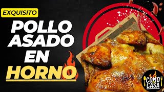 POLLO ASADO en HORNO receta sencilla y JUGOSA Como en Casa🤗 [upl. by Pickett]