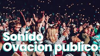 👏🏼 EFECTO DE SONIDO OVACIÓN del Publico 🙋🏻‍♂️ ⎮ Crowd cheer sound effect [upl. by Jim271]