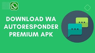 Download Autoresponder For WhatsApp Pro Apk [upl. by Andi]