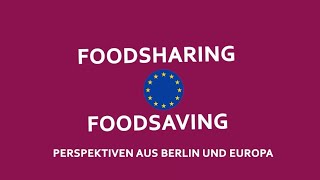 Foodsharing amp Foodsaving  HierJetztEurope [upl. by Sherlock]