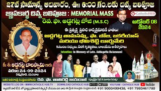 LIEV MEMORIAL MASS  Late ADDAGATLA BALA SWAMY  INFANT JESUS SHRINE  THURKYAMJAL 06102024 [upl. by Enomar]