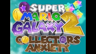 Ill try to do 100 Collector Anxiety SMG2 Collector Anxiety Livestream EP2 [upl. by Osmund621]