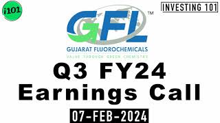 Gujarat Fluorochemicals Limited Q3 FY24 Earnings Call  Gujarat Fluorochemicals FY24 Q3 Concall [upl. by Eiramyma748]