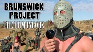 The Humongous  Brunswick Project Mad Max 2 Road Warrior [upl. by Tneicniv]