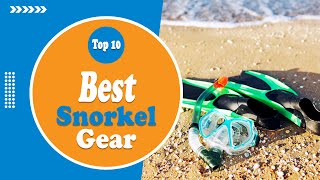 Top 10 Best Snorkel Gear Review for Upcoming Year  Ultimate Comparison Guide 2022 [upl. by Harbed355]