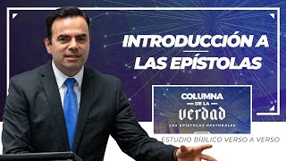 Columna de la Verdad  Las Epístolas Pastorales Predicación Bautista Fundamental [upl. by Notsnarc]