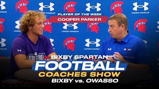 Bixby Spartan Football Coaches Show  Owasso  8302024 [upl. by Nuahsyar]