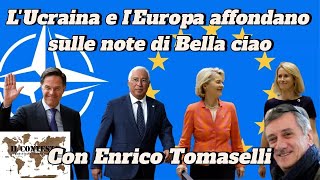 L’Ucraina e l’Europa affondano sulle note di Bella ciao  Enrico Tomaselli [upl. by Phyllida]