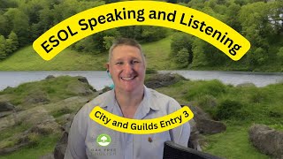 ESOL Speaking and Listening Exam Entry 3 City and Guilds [upl. by Artimas]