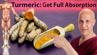 3 Proven Ways to Get Full Absorption of TURMERIC amp Maximum Benefits Dr Mandell [upl. by Dave177]