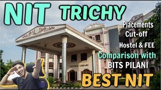 NIT Trichy  The Best NIT🔥  Comparison with BITS Pilani  Admission  Placements  Hostel Life [upl. by Amoihc524]