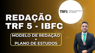 Redação TRF 5 IBFC  Modelo de redação e Plano de estudos  Redação Pontual [upl. by Adnalohs]