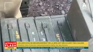 LES SERVICES DE RENSEIGNEMENT DE LA RPD ONT DÉCOUVERT DES CACHES MINÉES DES FORCES UKRAINIENNES PRÈS [upl. by Nij222]