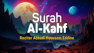 Surah Al Kahfi  Abbadi Houssem Eddine  018  I Bacaan Quran Merdu [upl. by Ahsilahk166]