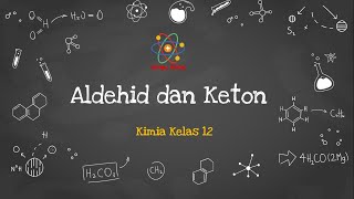 Aldehid dan Keton  Senyawa Turunan Alkana  KIMIA KELAS 12 [upl. by Terej234]