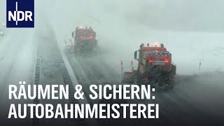 Räumen Durch den Winter mit der Autobahnmeisterei  Die Nordreportage  NDR Doku [upl. by Ycam151]