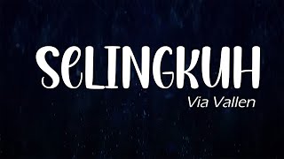 Via Vallen  Selingkuh  Lyric Video [upl. by Ycak813]