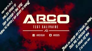 ARCO  TEST SALIVAIRE DreamLifeMusic [upl. by Atsahc993]