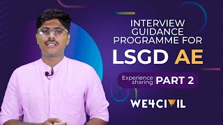 INTERVIEW GUIDANCE PROGRAMME FOR LSDG AE  EXPERIENCE SHARING  PART 2 [upl. by Ylle338]