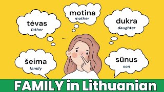 Lithuanian basic words I quotMotherquot quotFatherquot in Lithuanian and More I Family vocabulary [upl. by Durkee]