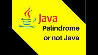 514 Palindrome or not Java Tutorial [upl. by Mariko]