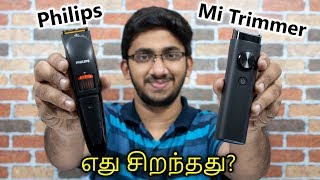 Mi Trimmer vs Philips Trimmer  Best Budget Trimmer Philips QT401115 Vs Mi Trimmer Review  Tamil [upl. by Yanal]