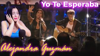 ALEJANDRA GUZMAN  Yo Te Esperaba  Qué nos transmite  CANTANTE ARGENTINA  REACCION amp ANALISIS [upl. by Hanyaz]