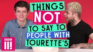 Things Not To Say To People With Tourettes Syndrome [upl. by Henning]