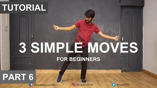 How to Dance  Basic Dance Steps for beginners  3 Simple Moves  Deepak Tulsyan  Part 6 [upl. by Nnylesor298]