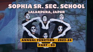 Annual Function  Part  03  Sophia Sr Sec School Lalarpura [upl. by Ariew]