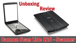 Canoscan Scanner lide 120 unboxing [upl. by Satsoc686]