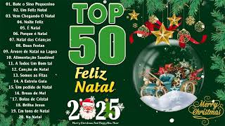 Músicas Natalinas Em Português 🎅 Feliz Natal 2025 🎅 As Mais Belas Canções De Natal Em Português [upl. by Lleinad]