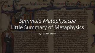 Little Summary of Metaphysics by Fr Allan Wolter  Introduction to Series [upl. by Alra]